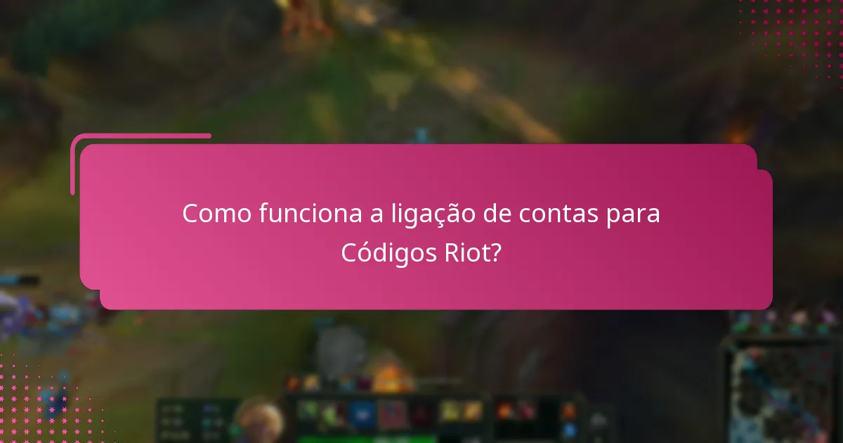 Como posso resgatar Códigos Riot?