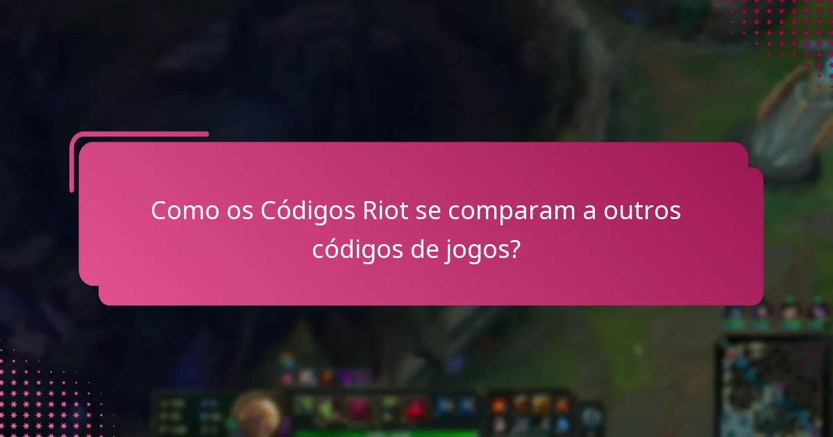 Como posso verificar a validade de um Código Riot?