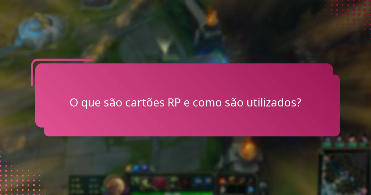 Quais são as fontes oficiais para cartões RP?