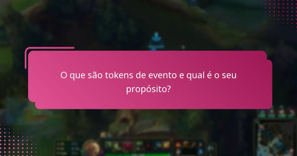 Quais são as melhores práticas para gerenciar tokens de evento?