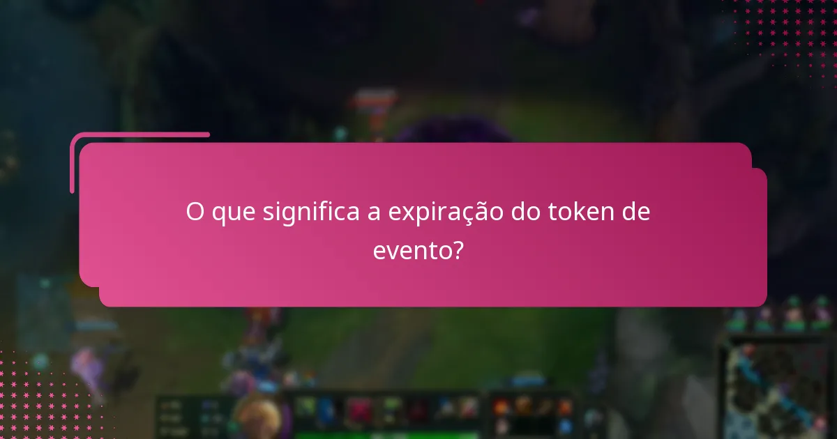 Como diferentes plataformas lidam com a expiração e renovação de tokens de evento?