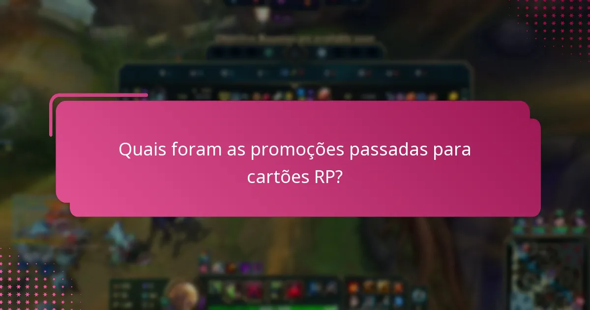 Como as promoções passadas influenciam as escolhas atuais de cartões RP?