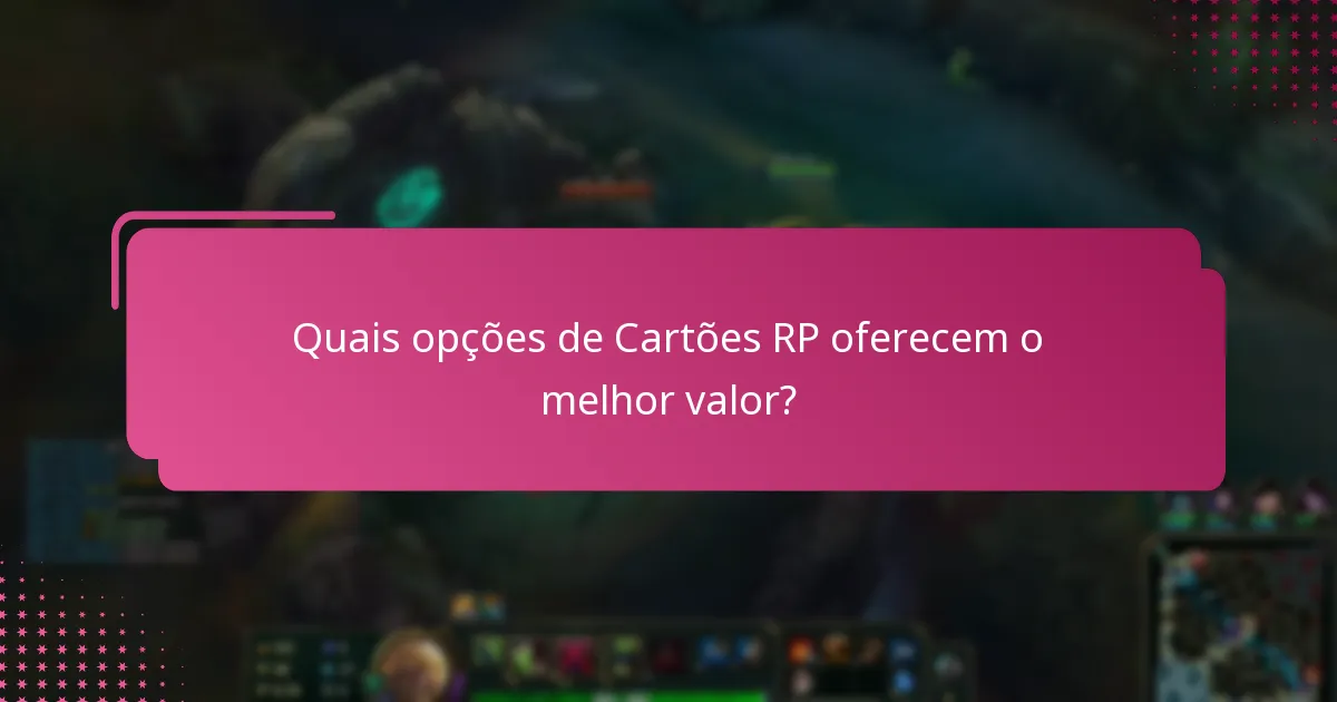 Como maximizar os benefícios dos Cartões RP?