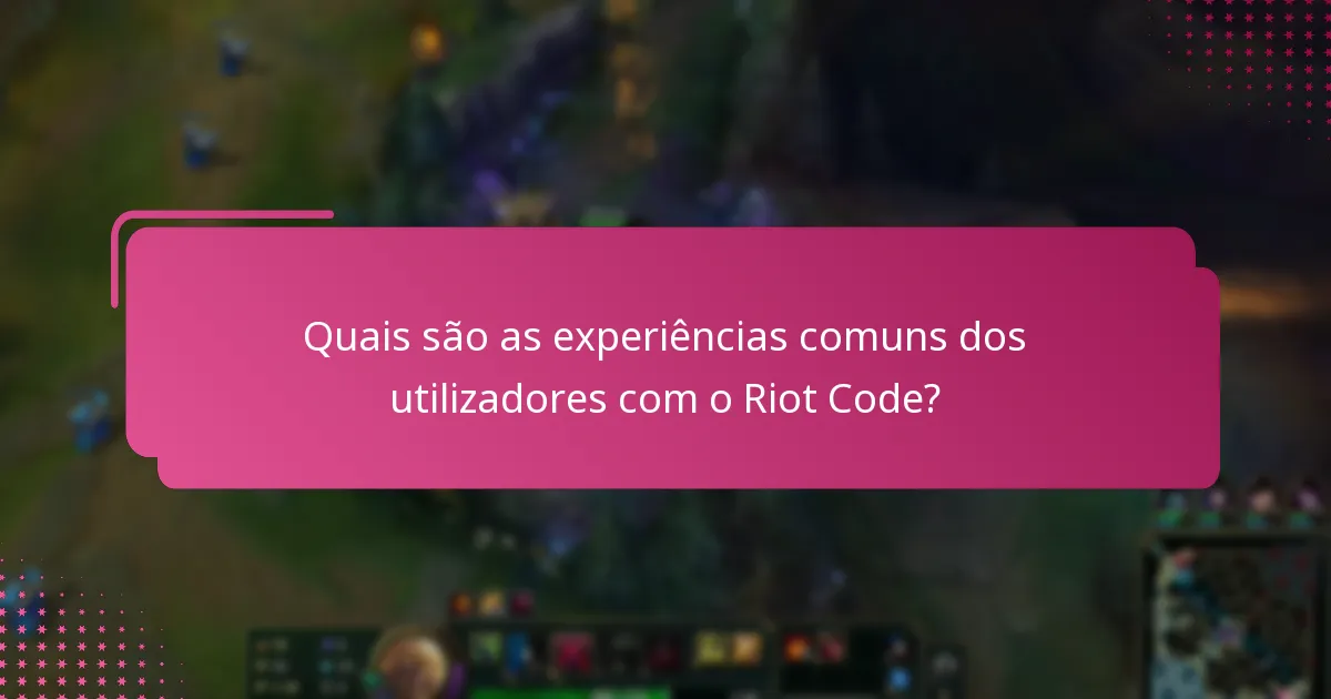 Quais são os insights de especialistas disponíveis sobre o Riot Code?